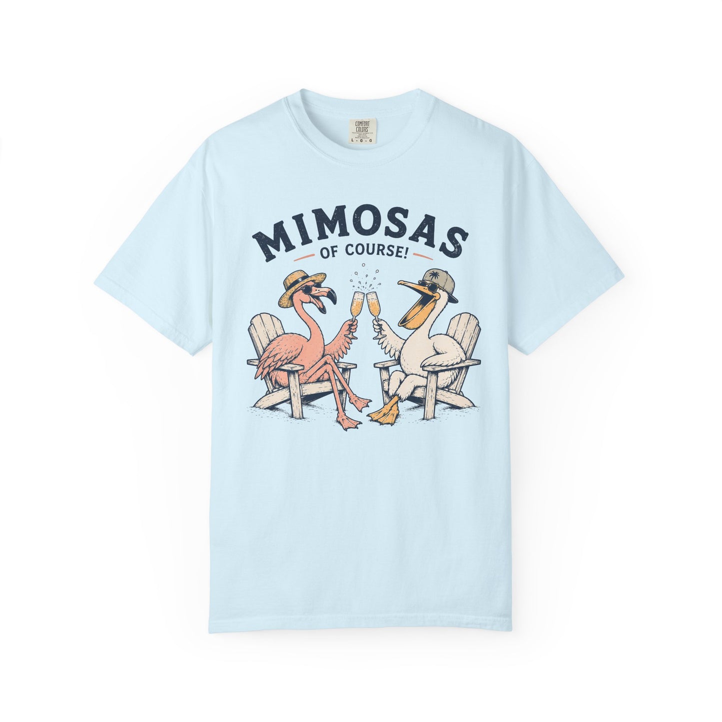 Mimosas Of Course T-Shirt — Flamingo & Pelican Brunch Tee