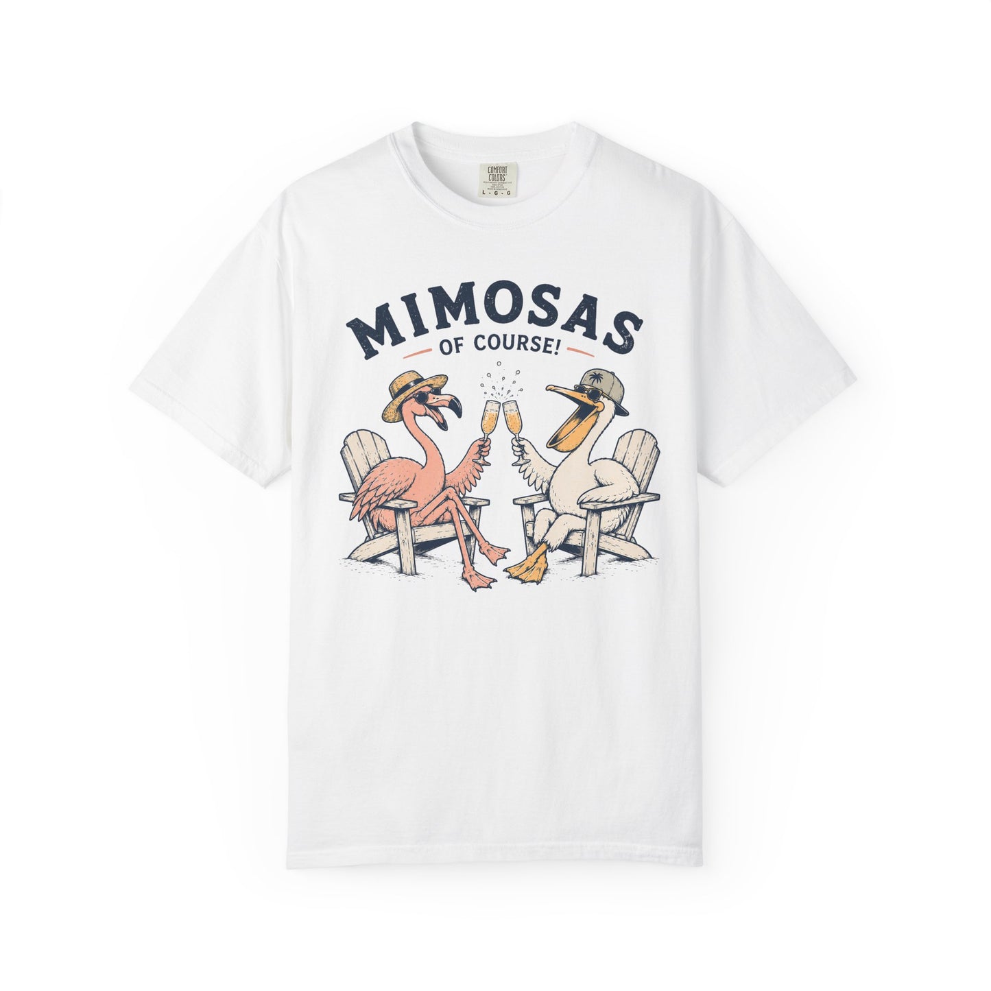Mimosas Of Course T-Shirt — Flamingo & Pelican Brunch Tee